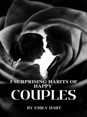 cover image of 5 Surprising Habits of Happy Couples